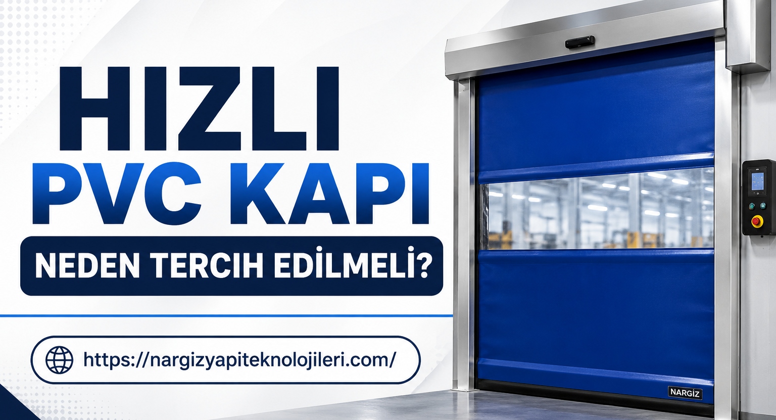 Hızlı PVC Kapı Neden Tercih Edilmeli?