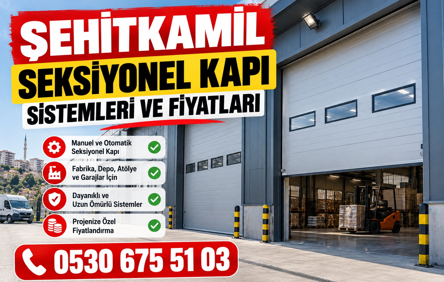 Şehitkamil Seksiyonel Kapı Sistemleri ve Fiyatları 